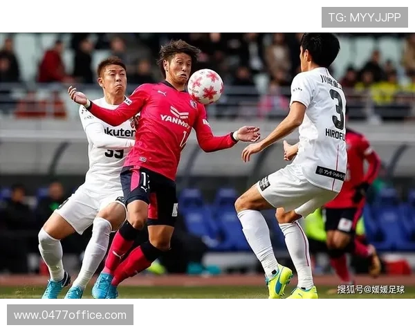 大坂樱花与神户胜利的激烈对决展现日本足球魅力与激情